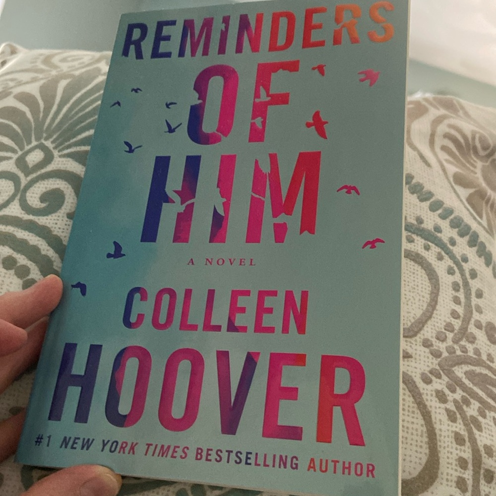 Reminders of Him a novel by Colleen Hoover